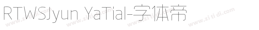 RTWSJyun YaTial字体转换